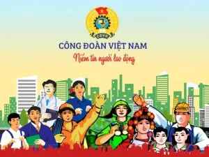 Công đoàn Việt Nam là gì? Chức năng, nhiệm vụ và cơ cấu tổ chức